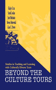 Beyond the Culture Tours: Studies in Teaching and Learning With Culturally Diverse Texts