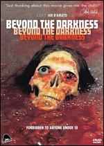 Beyond the Darkness - Joe D'Amato
