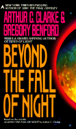 Beyond the Fall of Night - Clarke, Arthur Charles, and Benford, G, and Benford, Gregory