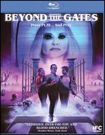 Beyond the Gates [Blu-ray] - Stewart Jackson