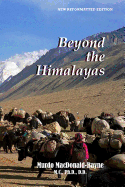 Beyond The Himalayas