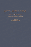 Beyond the Ideal: Pan Americanism in Inter-American Affairs