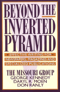 Beyond the Inverted Pyramid: Effective Writing for Newspapers, Magazines and Specialized Publications