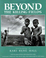 Beyond the Killing Fields