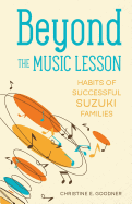 Beyond the Music Lesson: Habits of Successful Suzuki Families