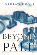 Beyond the Pale