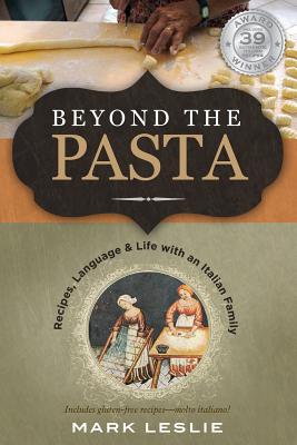 Beyond the Pasta - Leslie, Mark Donovan