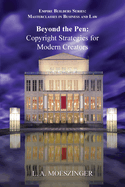 Beyond the Pen: Copyright Strategies for Modern Creators