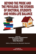Beyond the Pride and the Privilege: The Stories of Doctoral Students and Work-Life Balance