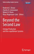 Beyond the Second Law: Entropy Production and Non-Equilibrium Systems