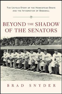 Beyond the Shadow of the Senators - Snyder, Brad