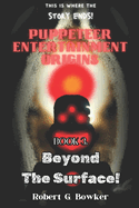 Beyond the Surface!