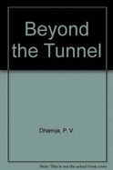 Beyond the Tunnel