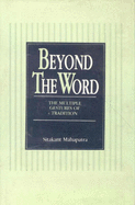 Beyond the Word: The Multiple Gestures of Tradition