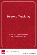 Beyond Tracking: Multiple Pathways to College, Career, and Civic Participation