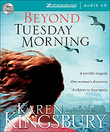 Beyond Tuesday Morning: Sequel to the Bestselling One Tuesday Morning.
