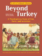 Beyond Turkey: A Thanksgiving Feast of Fun, Facts, and Activities