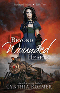 Beyond Wounded Hearts: Wounded Hearts