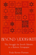 Beyond Yiddishkeit: The Struggle for Jewish Identity in a Reform Synagogue