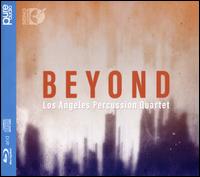 Beyond - Los Angeles Percussion Quartet