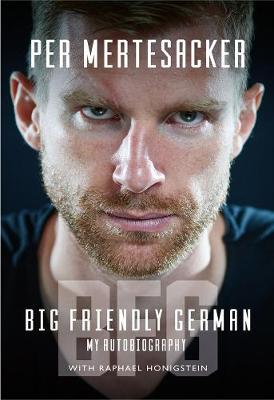 BFG - Mertesacker, Per, and Honigstein, Raphael, and Hussein, Ceylan (Translated by)