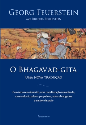 Bhagavad-Gita (O) Uma Nova Tradu??o - Feuerstein, Georg