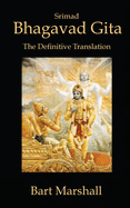 Bhagavad Gita: The Definitive Translation