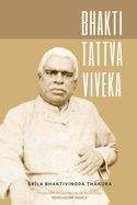 Bhakti Tattva Viveka: Deliberazioni sui principi della bhakti