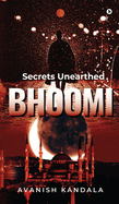 Bhoomi: Secrets Unearthed