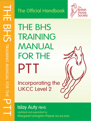 BHS Training Manual for the PTT - Auty, Islay