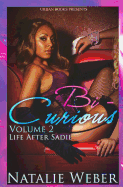 Bi-Curious, Volume 2: Life After Sadie