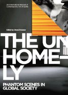 BIACS: The Unhomely - 2nd International Biennial of Contemporary Art of Seville - Enwezor, Okwui (Editor)