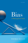 Bias: A Philosophical Study