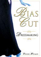 Bias-Cut Dressmaking