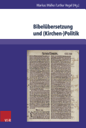 Bibelbersetzung und (Kirchen-)Politik