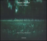 Biber / Muffat: Der Trken Anmarsch - Alo Assenbaum (organ); John Holloway (violin); Lars Ulrik Mortensen (harpsichord)