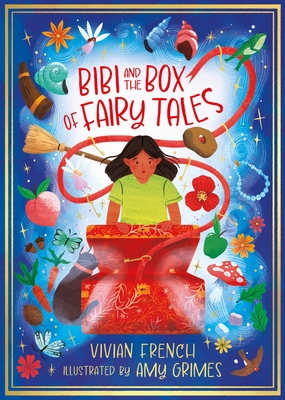 Bibi and the Box of Fairy Tales - French, Vivian