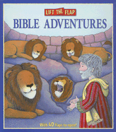 Bible Adventures: Lift-The-Flap - Zobel Nolan, Allia