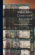 Bible and Cemetery Records