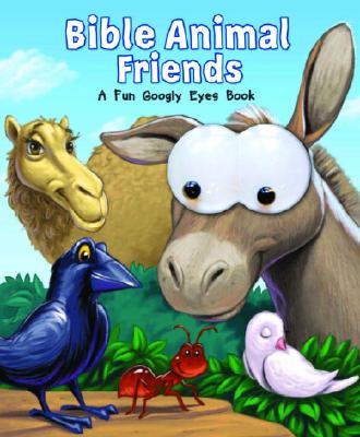 Bible Animal Friends: A Fun Googly Eyes Book - Mitter, Matt