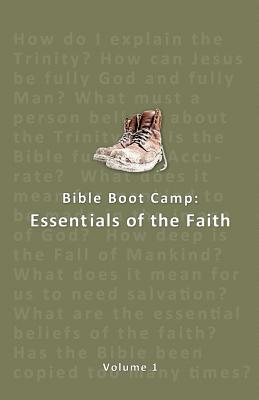 Bible Boot Camp: Essentials of the Faith - Kimberley, Timothy G, and Patton, C Michael