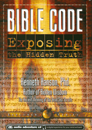 Bible Code: Exposing the Hidden Truth