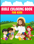 Bible Coloring Book: Christmas book for kids ages 6-10