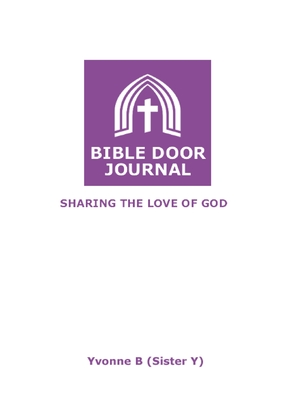 Bible Door Journal - Sister Y, Yvonne B