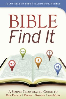 Bible Find It - Keller, Kent, and Ziman, Jonathan, and Livingstone Corp