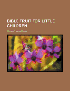 Bible Fruit for Little Children