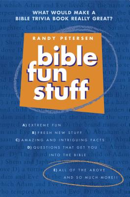 Bible Fun Stuff - Petersen, Randy