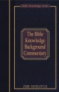 Bible Knowledge Background Commentary: John, Hebrews-Revelation - Evans, Craig A, Dr. (Editor), and Combes, Isobel A H (Editor), and Gurtner, Daniel M (Editor)