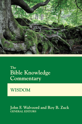Bible Knowledge Commentary Wis - Walvoord, John F (Editor), and Zuck, Roy B (Editor)
