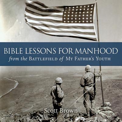 Bible Lessons for Manhood - Brown, Scott, and 18833